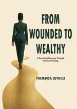 From Wounded to Wealthy cover